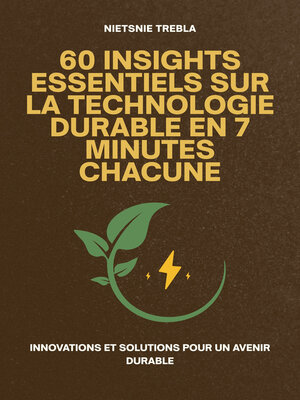 cover image of 60 Insights Essentiels sur la Technologie Durable en 7 Minutes Chacune